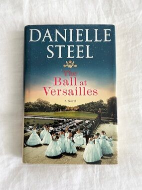 The Ball at Versailles by Danielle Steel